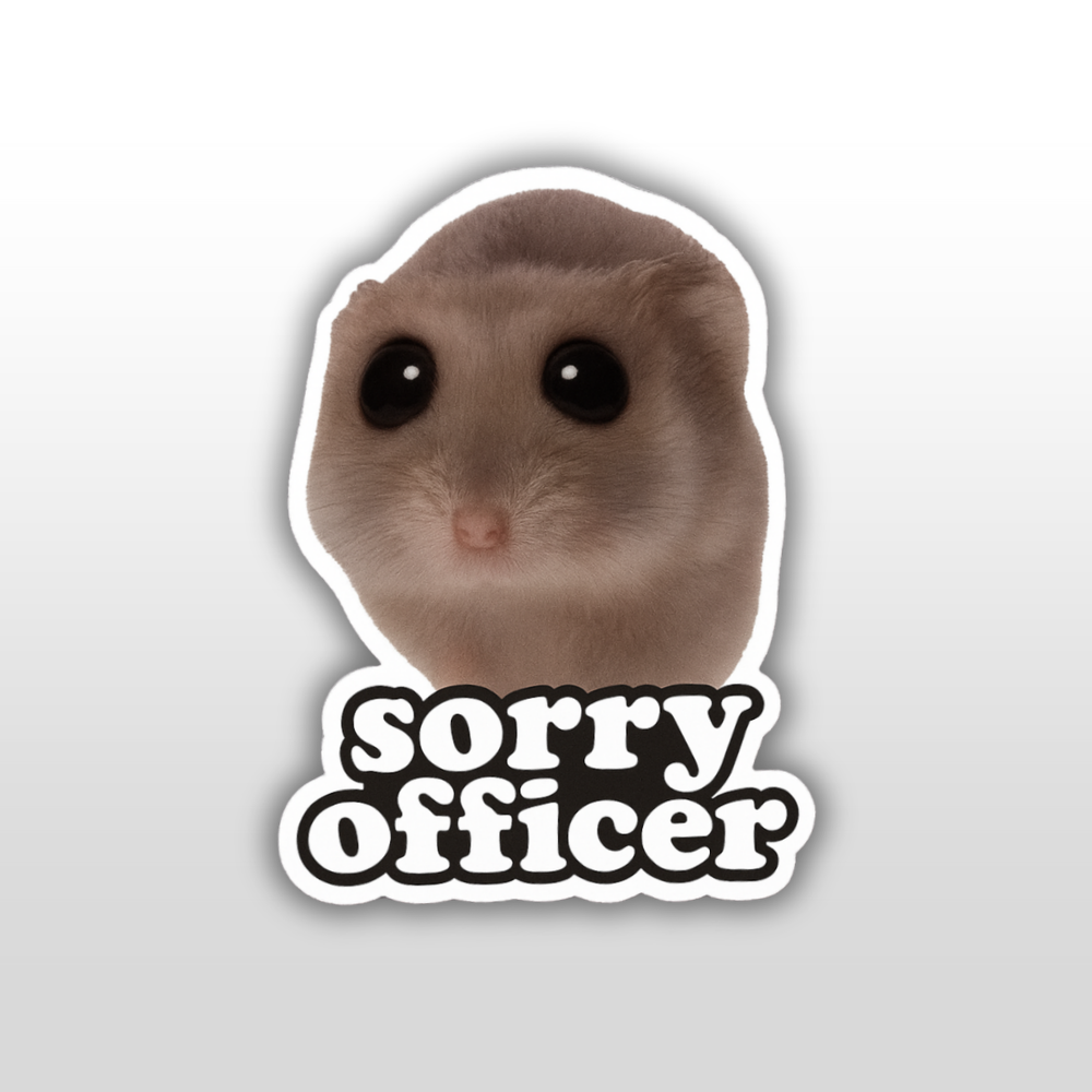 SORRY OFFICER STICKER