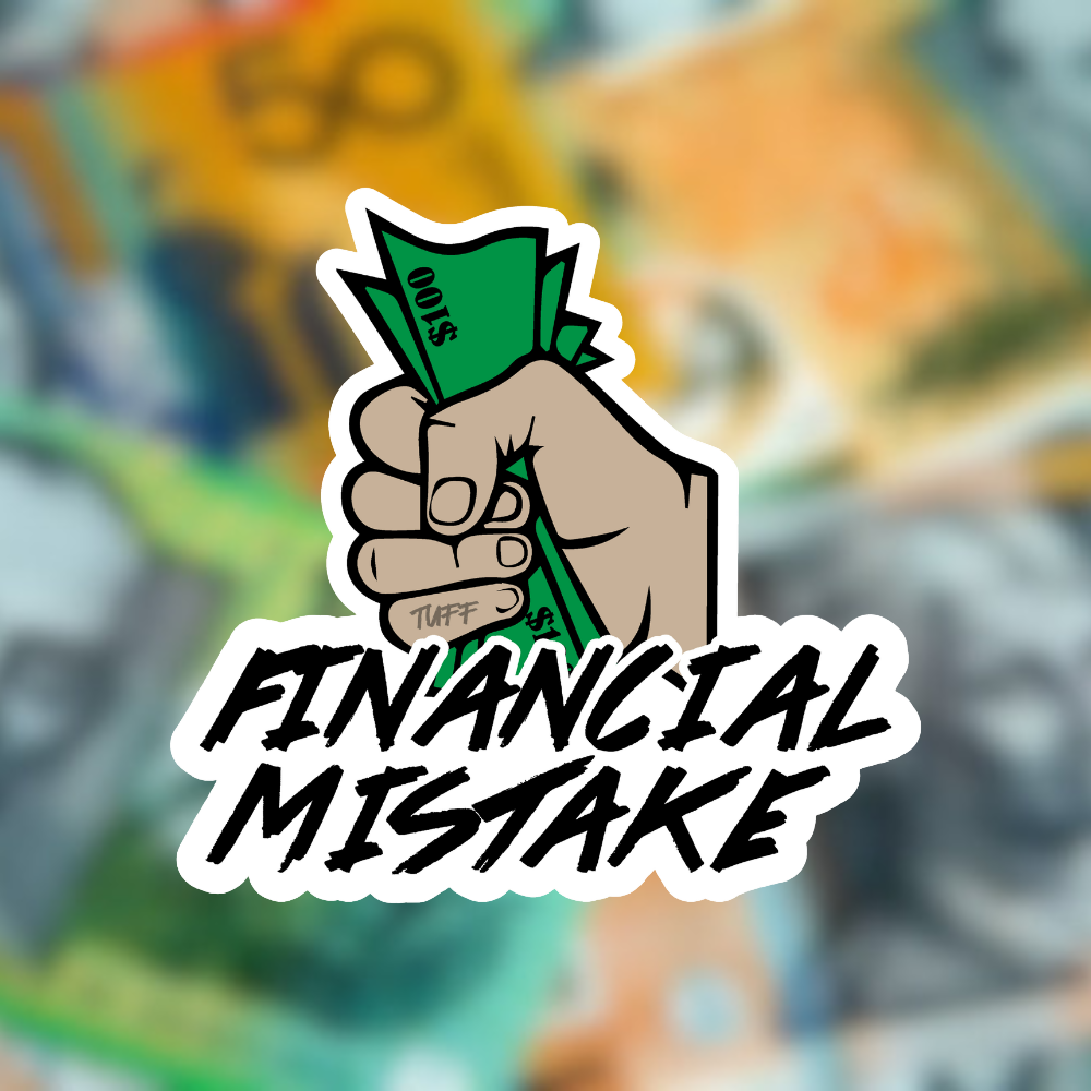 FINANCIAL MISTAKE STICKER